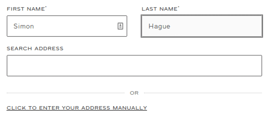 A simple web form with the fields, "First name" "Last name" and "search address" with an option beneath the empty forms saying "enter address manually"